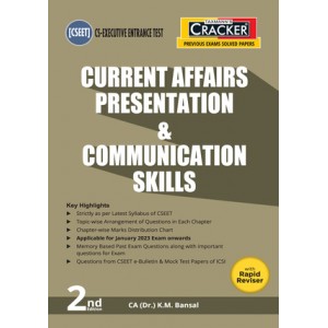 Taxmann's Cracker on Current Affairs Presentation & Communication Skills for Paper 4 CS Executive Entrance Test (CSEET) January 2023 Exam by CA. K. M. Bansal 